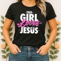 Cute This Girl Loves Jesus Women's T-Shirt thumb 2