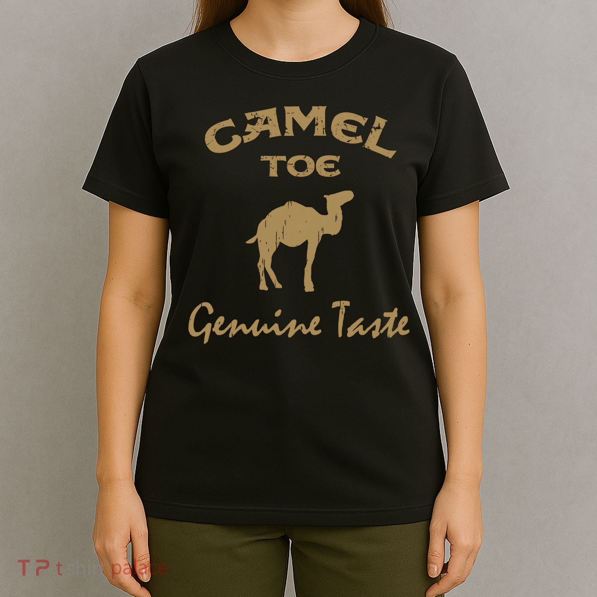 Camel Toe Genuine Taste T-Shirt