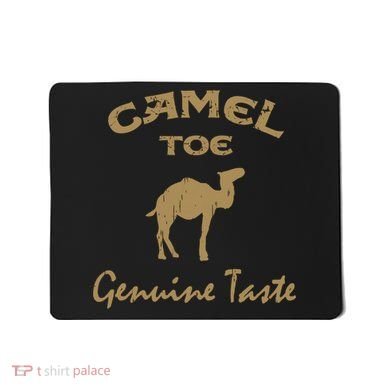 Camel Toe Genuine Taste Mousepad