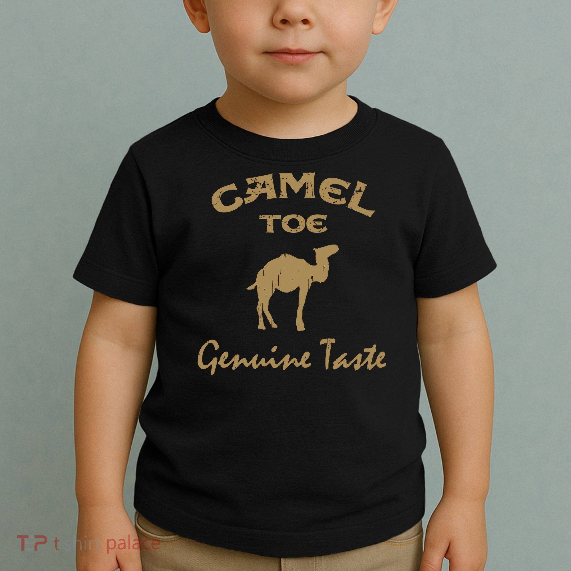 Camel Toe Genuine Taste Toddler T-Shirt