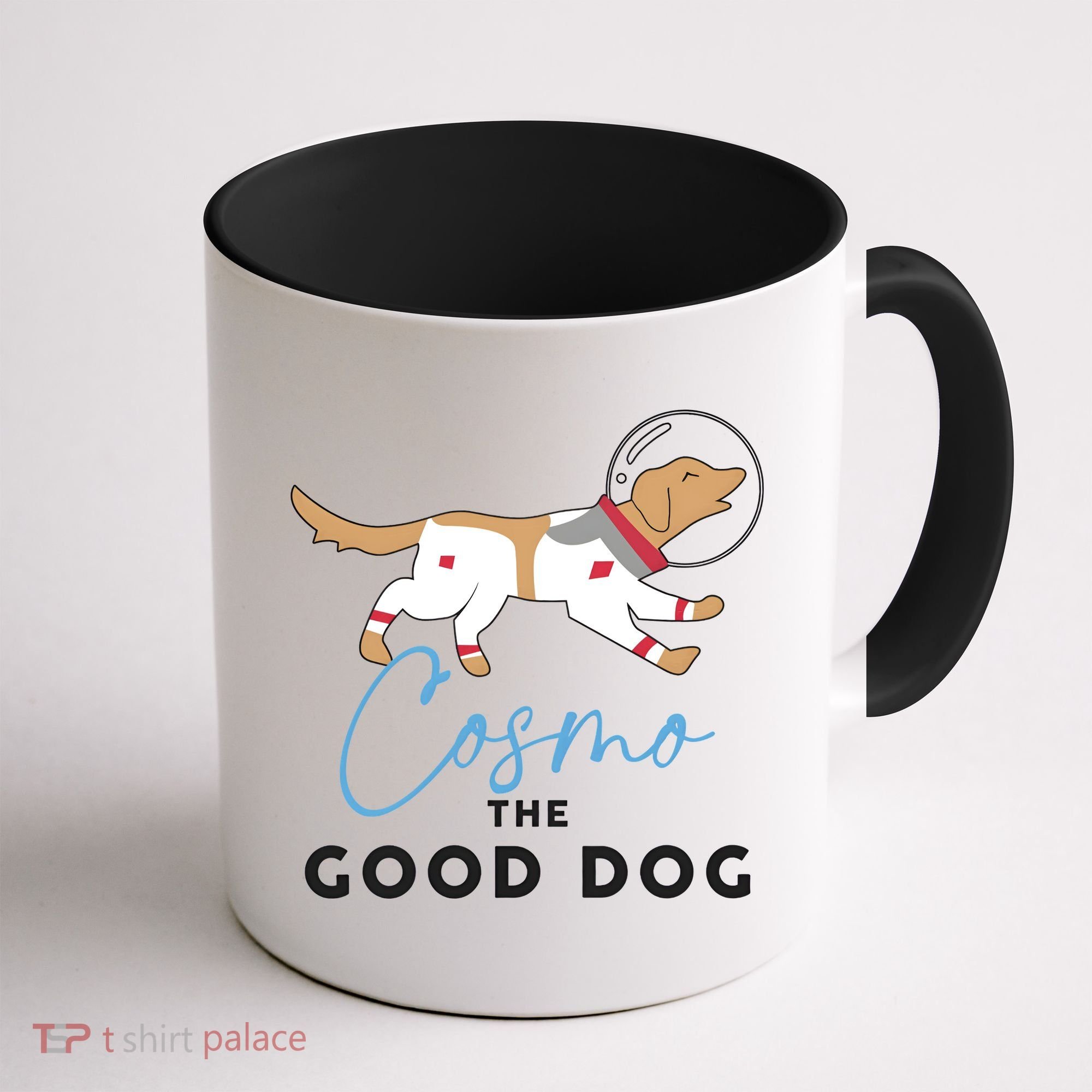 Cosmo The Good Dog Rocket Lylla Floor & Teefs Space Dog Coffee Mug