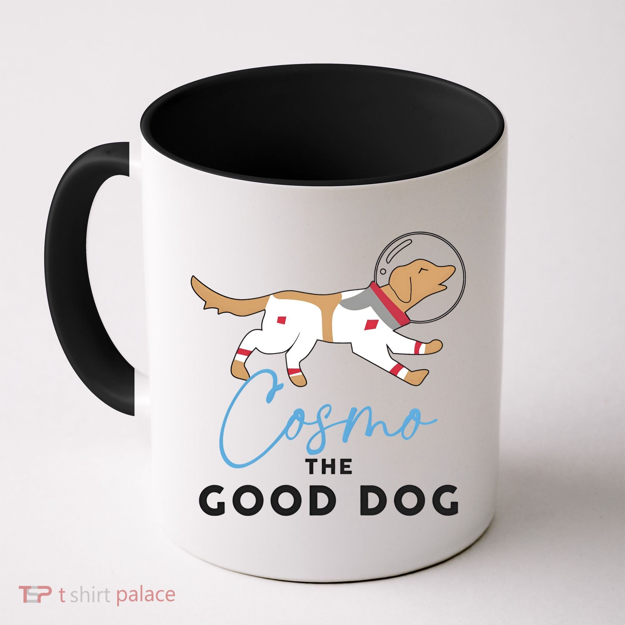 Cosmo The Good Dog Rocket Lylla Floor & Teefs Space Dog Coffee Mug