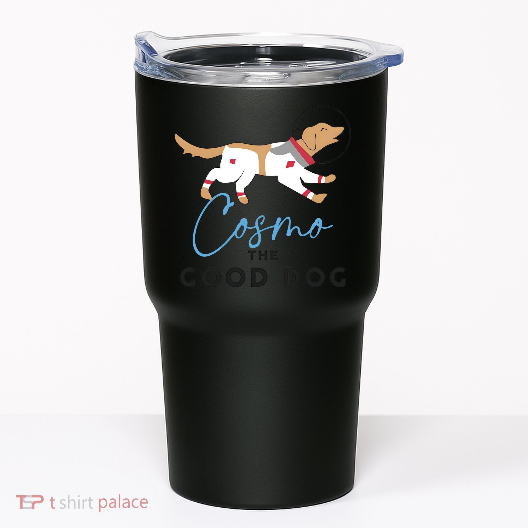 Cosmo The Good Dog Rocket Lylla Floor & Teefs Space Dog Tumbler