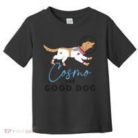 Cosmo The Good Dog Rocket Lylla Floor & Teefs Space Dog Toddler T-Shirt thumb 0