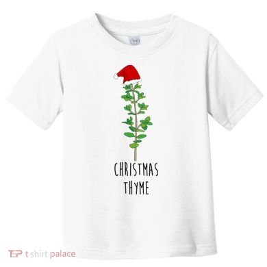 Christmas Thyme Holiday Toddler T-Shirt
