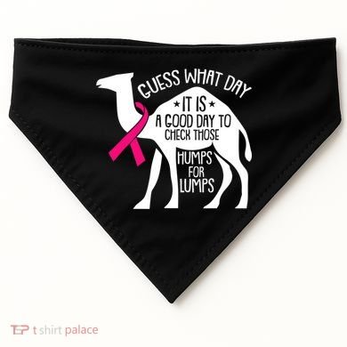 Check Those Humps Lumps Breast Cancer Awareness Warrior USA-Made Doggie Bandana
