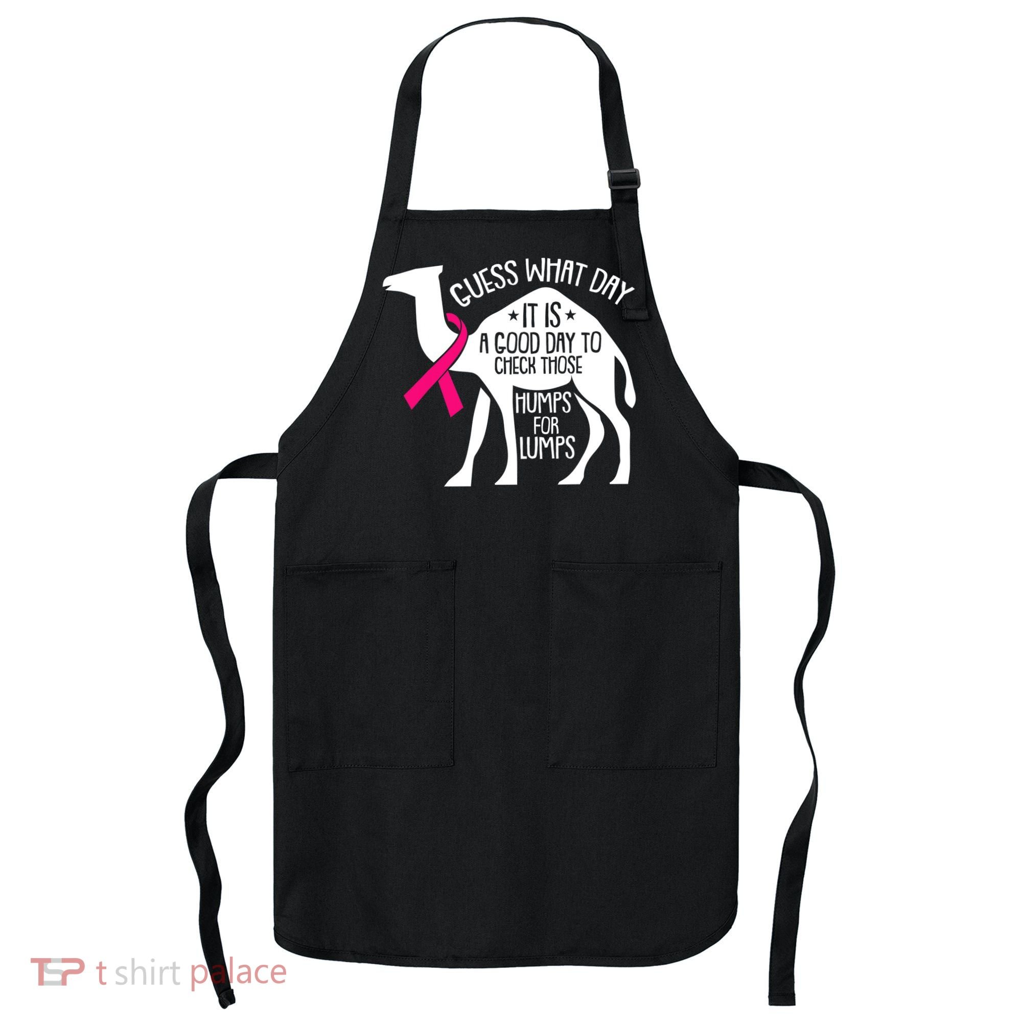 Check Those Humps Lumps Breast Cancer Awareness Warrior Apron