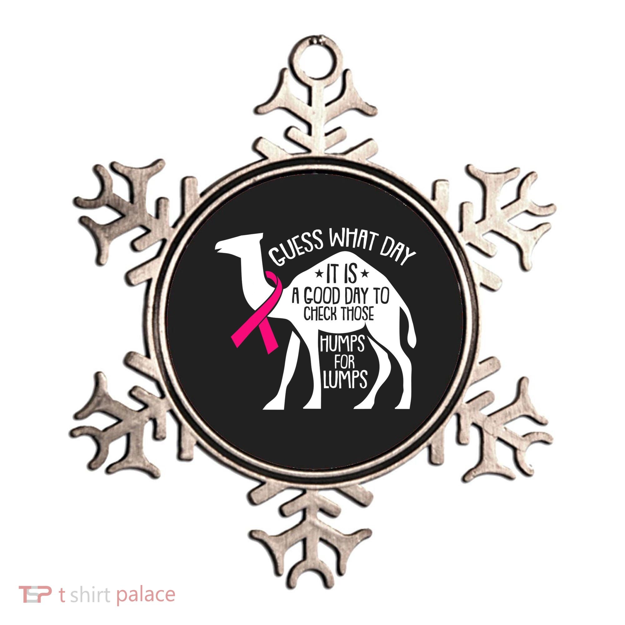 Check Those Humps Lumps Breast Cancer Awareness Warrior Ornament
