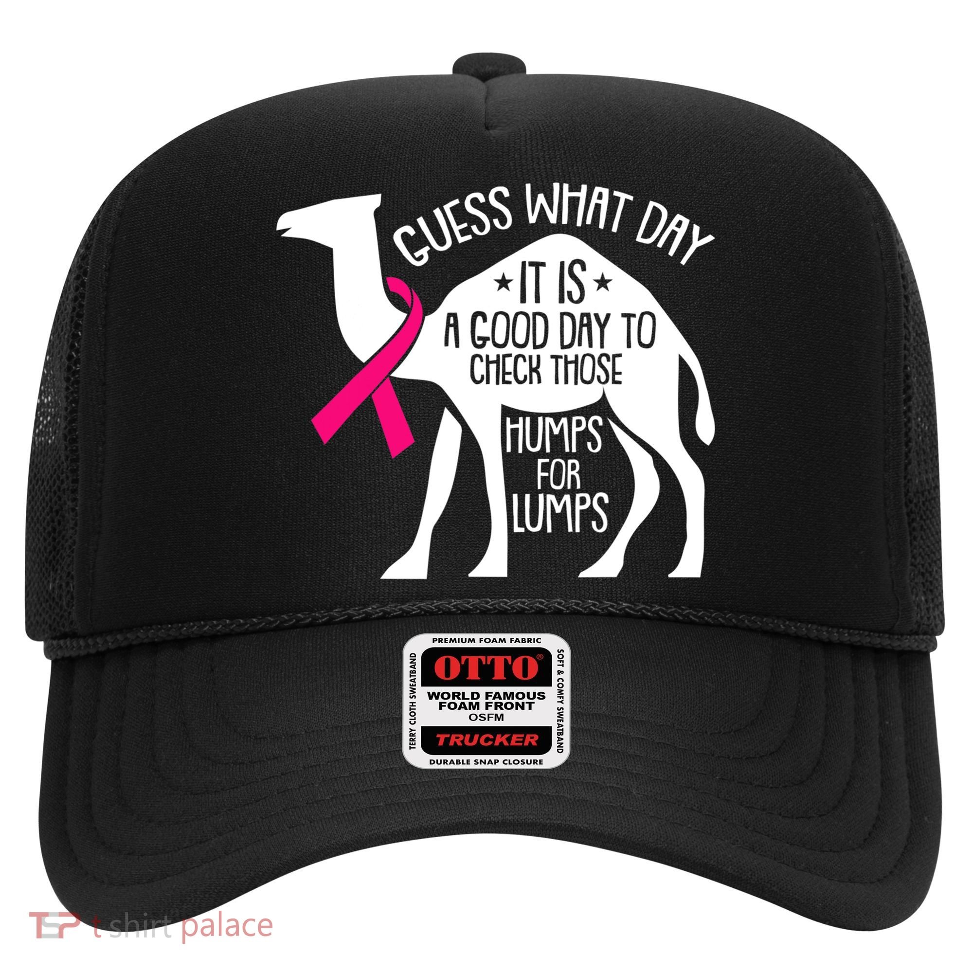 Check Those Humps Lumps Breast Cancer Awareness Warrior Hat
