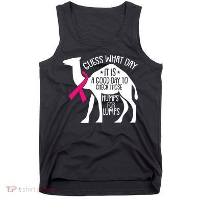 Check Those Humps Lumps Breast Cancer Awareness Warrior Tank Top