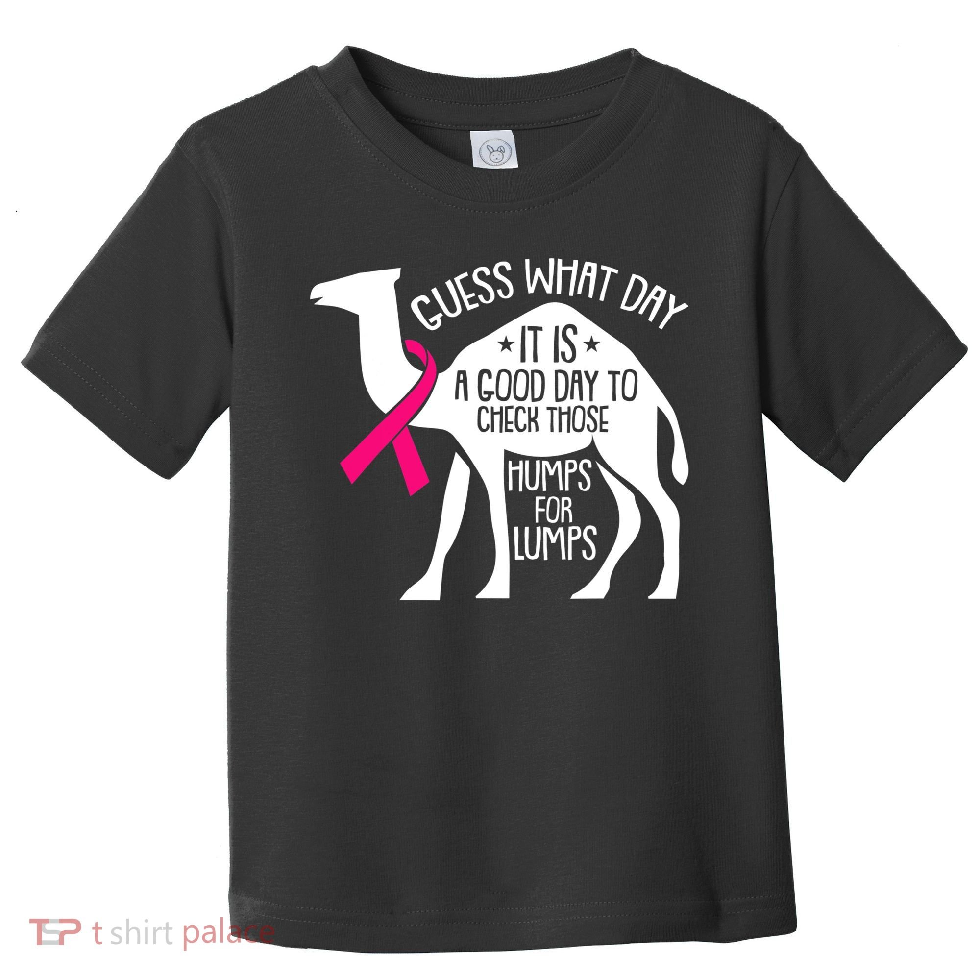 Check Those Humps Lumps Breast Cancer Awareness Warrior Toddler T-Shirt