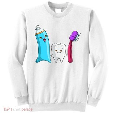 Cute Tooth Holding Toothbrush And Toot Paste Sweatshirt