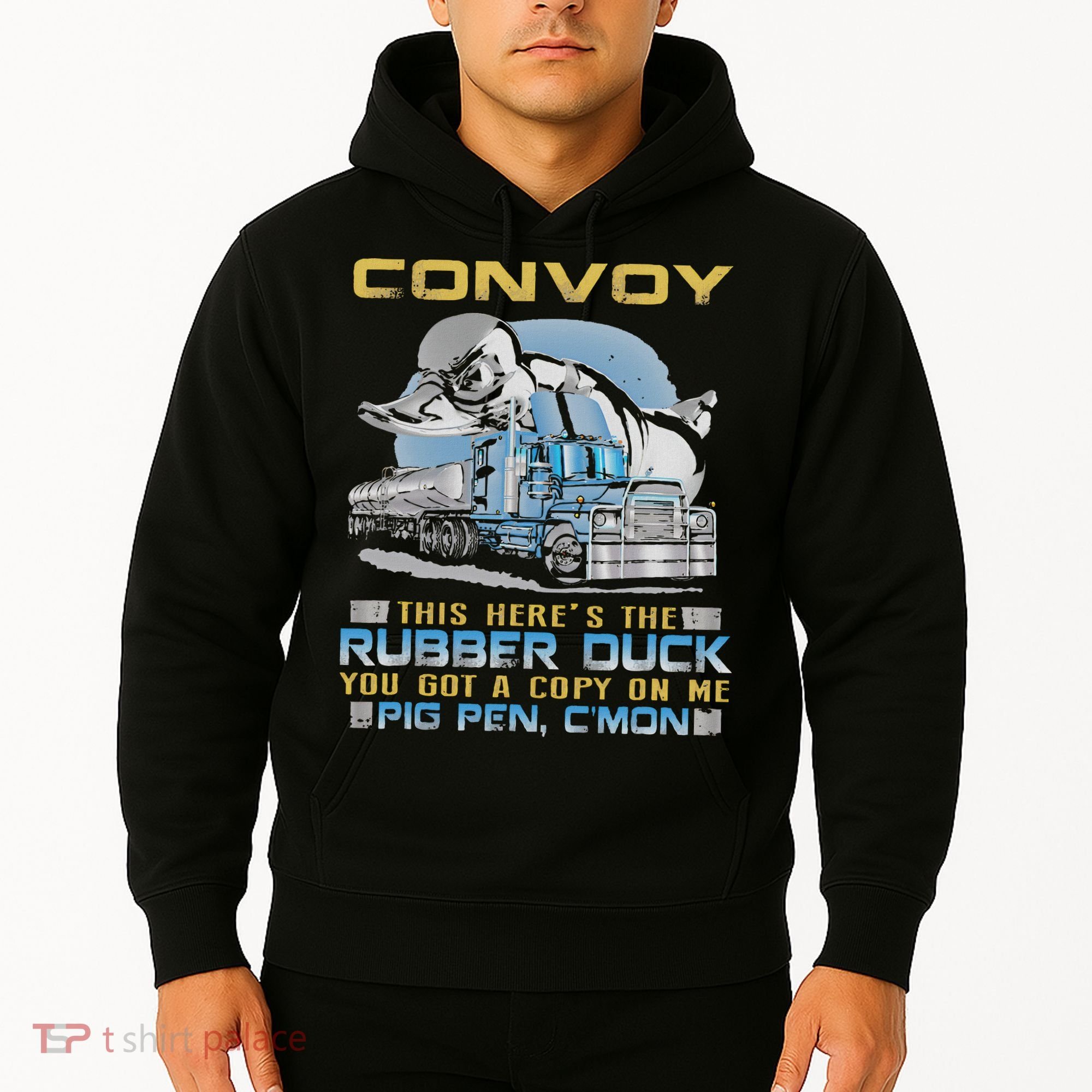 Convoy This Here's The Rubber Duck You Hoodie