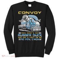 Convoy This Here's The Rubber Duck You Sweatshirt thumb 0