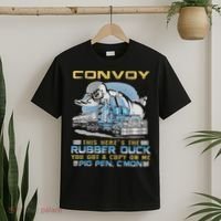 Convoy This Here's The Rubber Duck You T-Shirt thumb 2