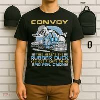 Convoy This Here's The Rubber Duck You T-Shirt thumb 6