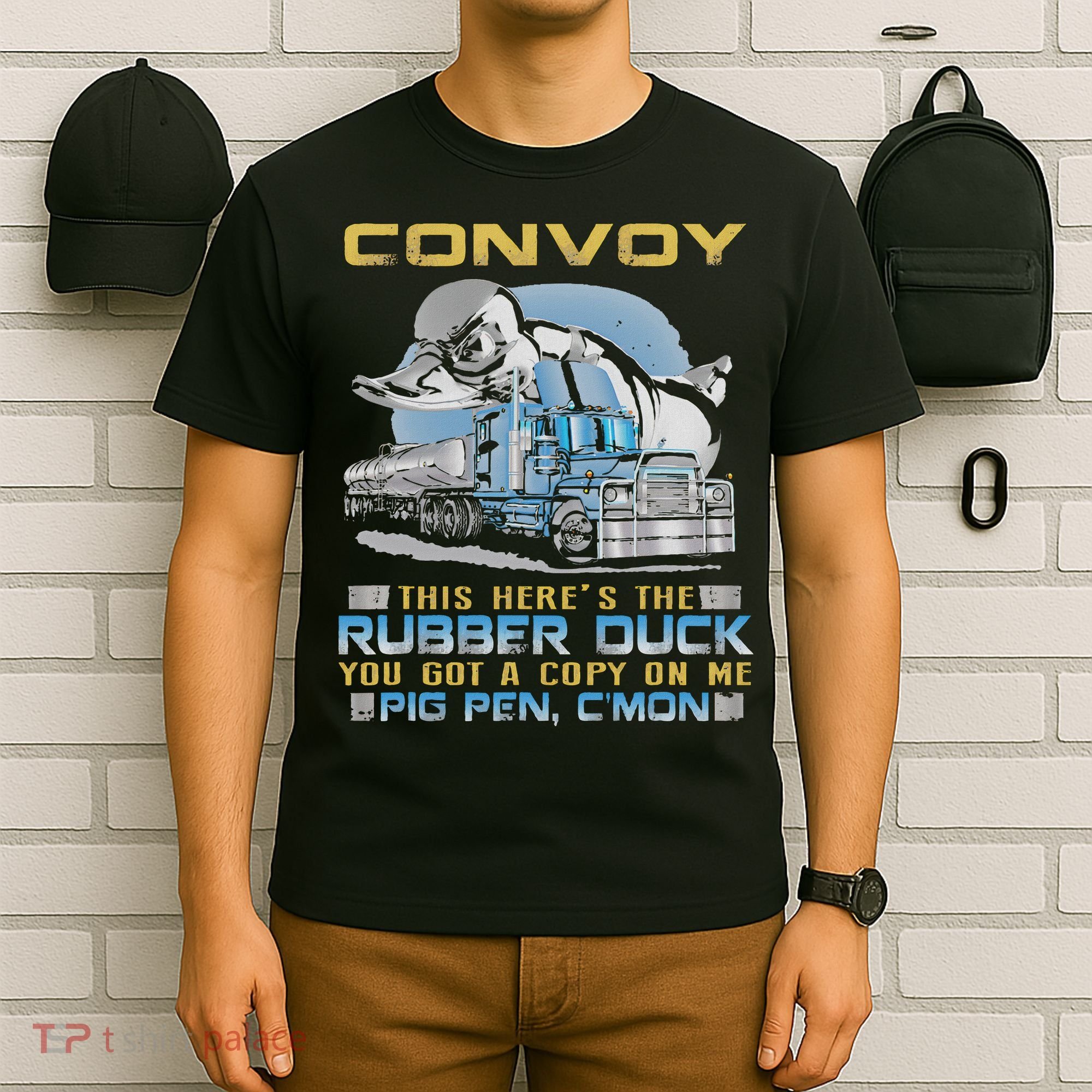 Convoy This Here's The Rubber Duck You T-Shirt