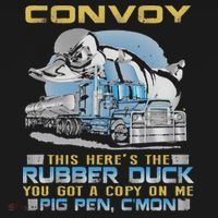 Convoy This Here's The Rubber Duck You Mousepad thumb 1