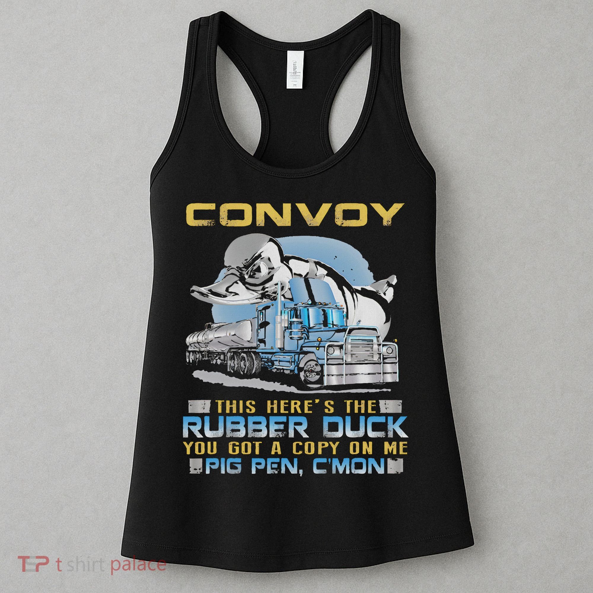 Convoy This Here's The Rubber Duck You Women's Tank Top