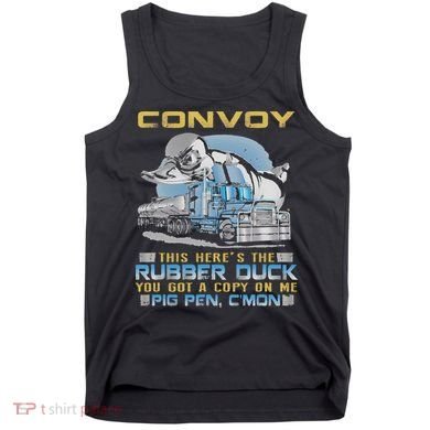 Convoy This Here's The Rubber Duck You Tank Top