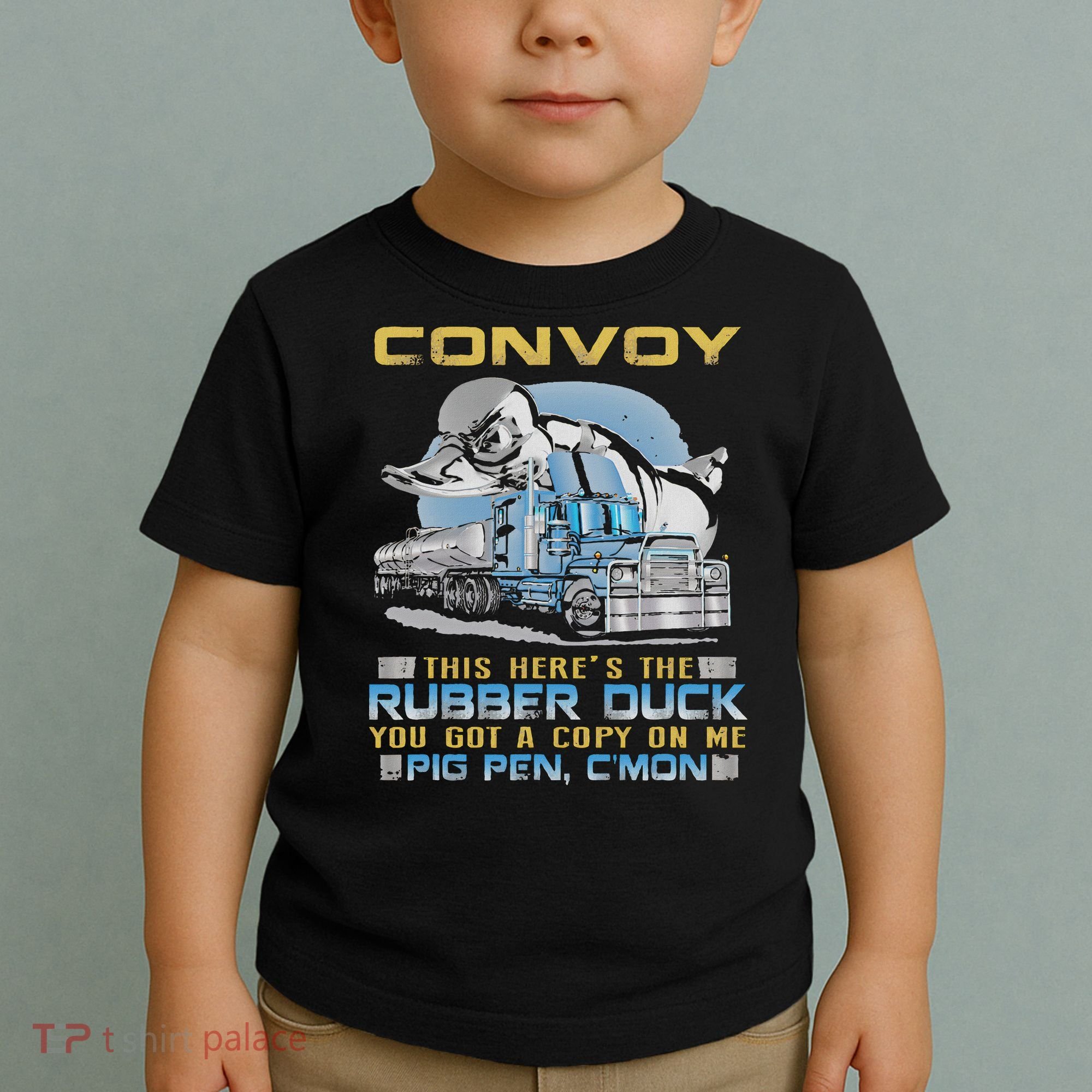 Convoy This Here's The Rubber Duck You Toddler T-Shirt