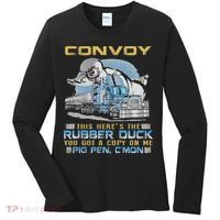 Convoy This Here's The Rubber Duck You Women's Long Sleeve Shirt thumb 0
