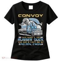 Convoy This Here's The Rubber Duck You Women's T-Shirt thumb 0