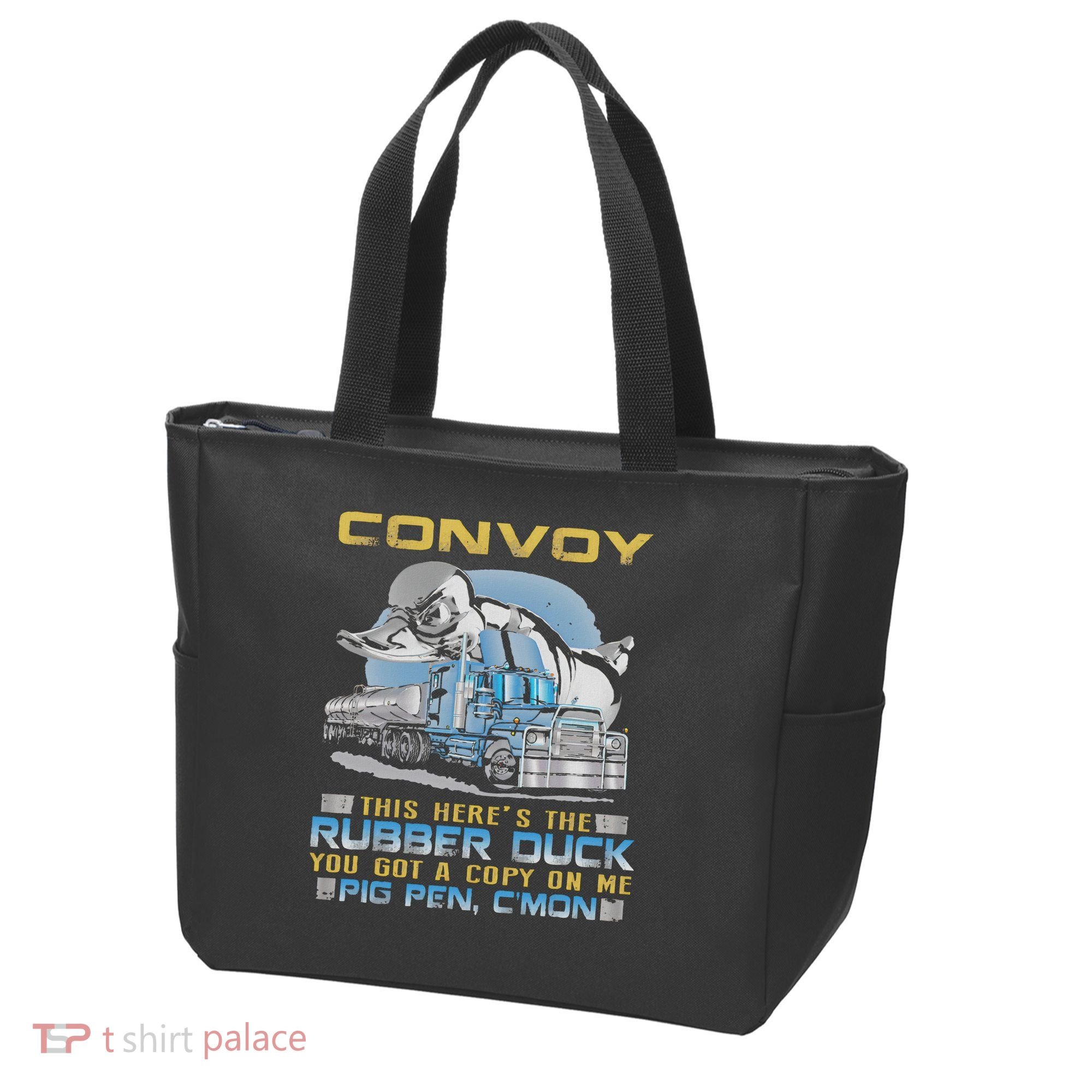 Convoy This Here's The Rubber Duck You Tote Bag