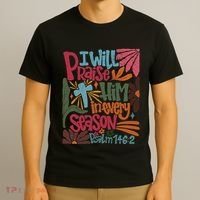 Christian Thanksgiving I Will Praise Him In Every Season T-Shirt thumb 3