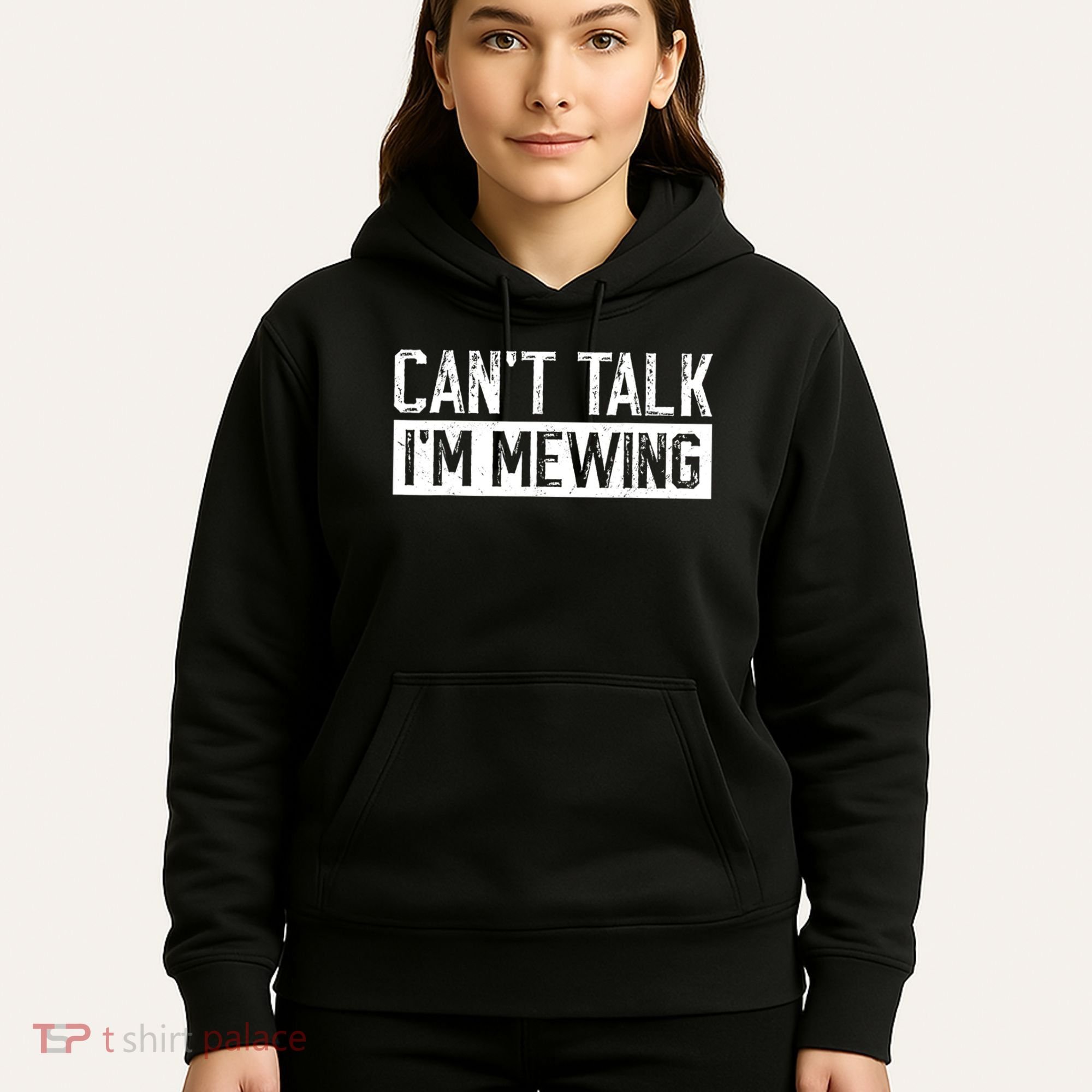 CanT Talk IM Mewing Funny Saying Hoodie