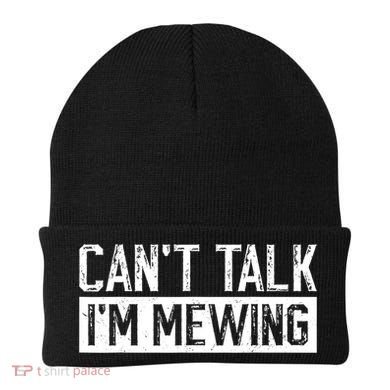 CanT Talk IM Mewing Funny Saying Beanie