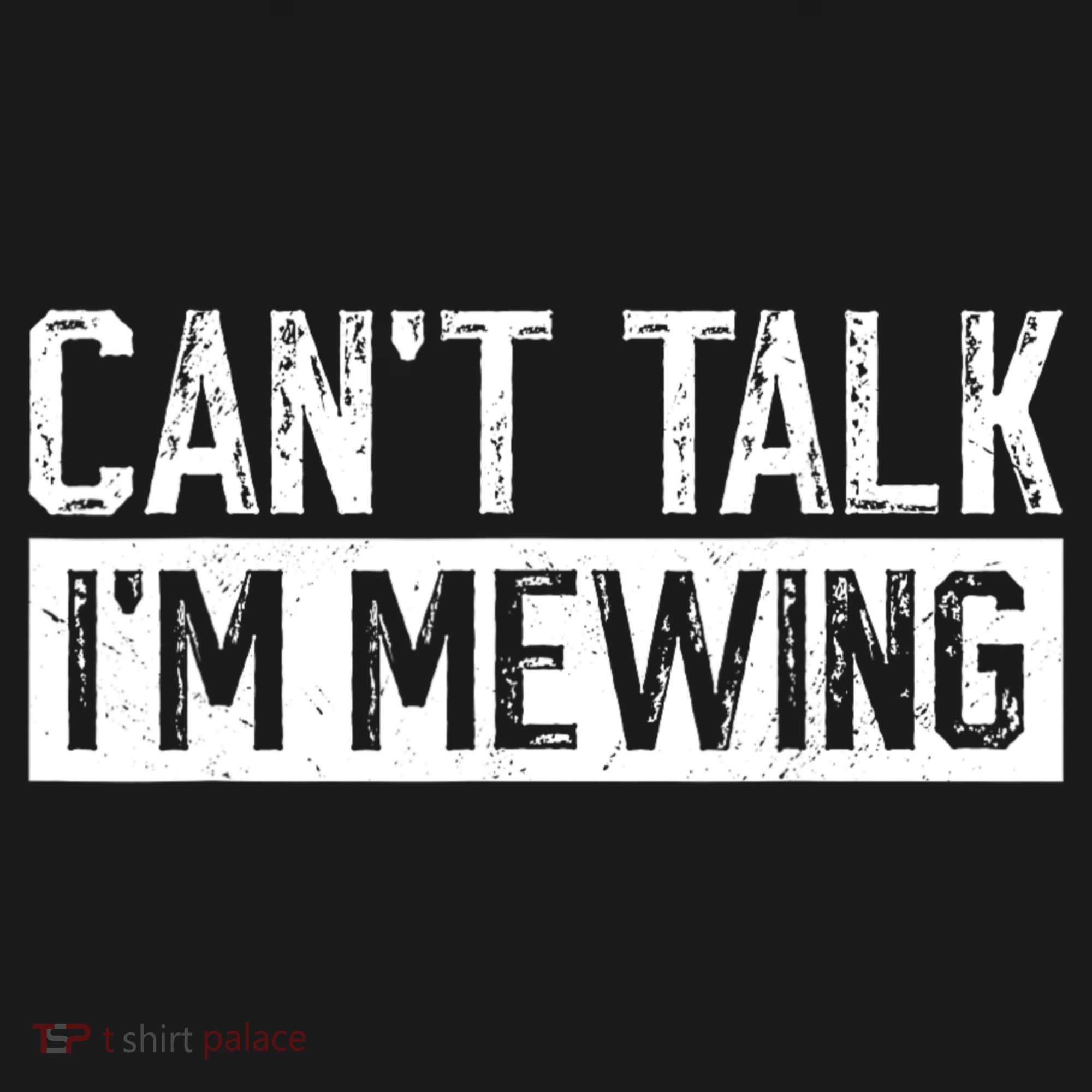 CanT Talk IM Mewing Funny Saying Mousepad