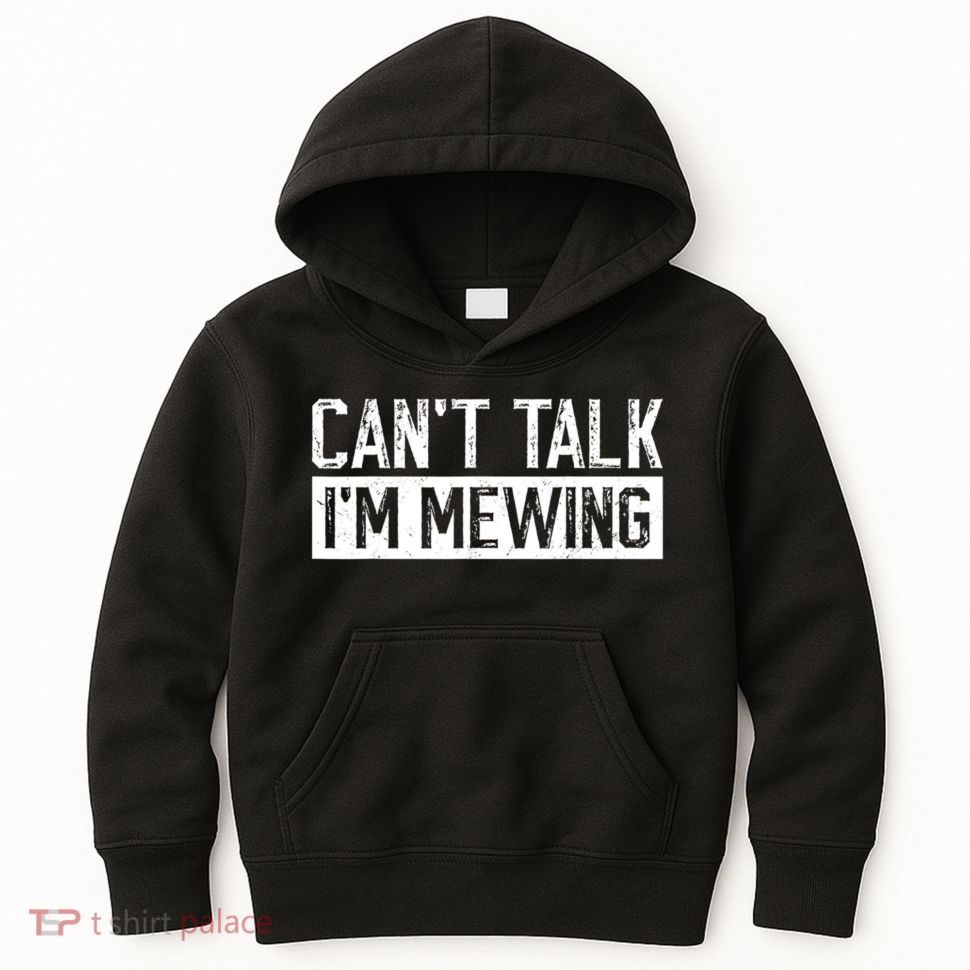 CanT Talk IM Mewing Funny Saying Kids Hoodie
