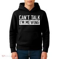 CanT Talk IM Mewing Funny Saying Kids Hoodie thumb 4