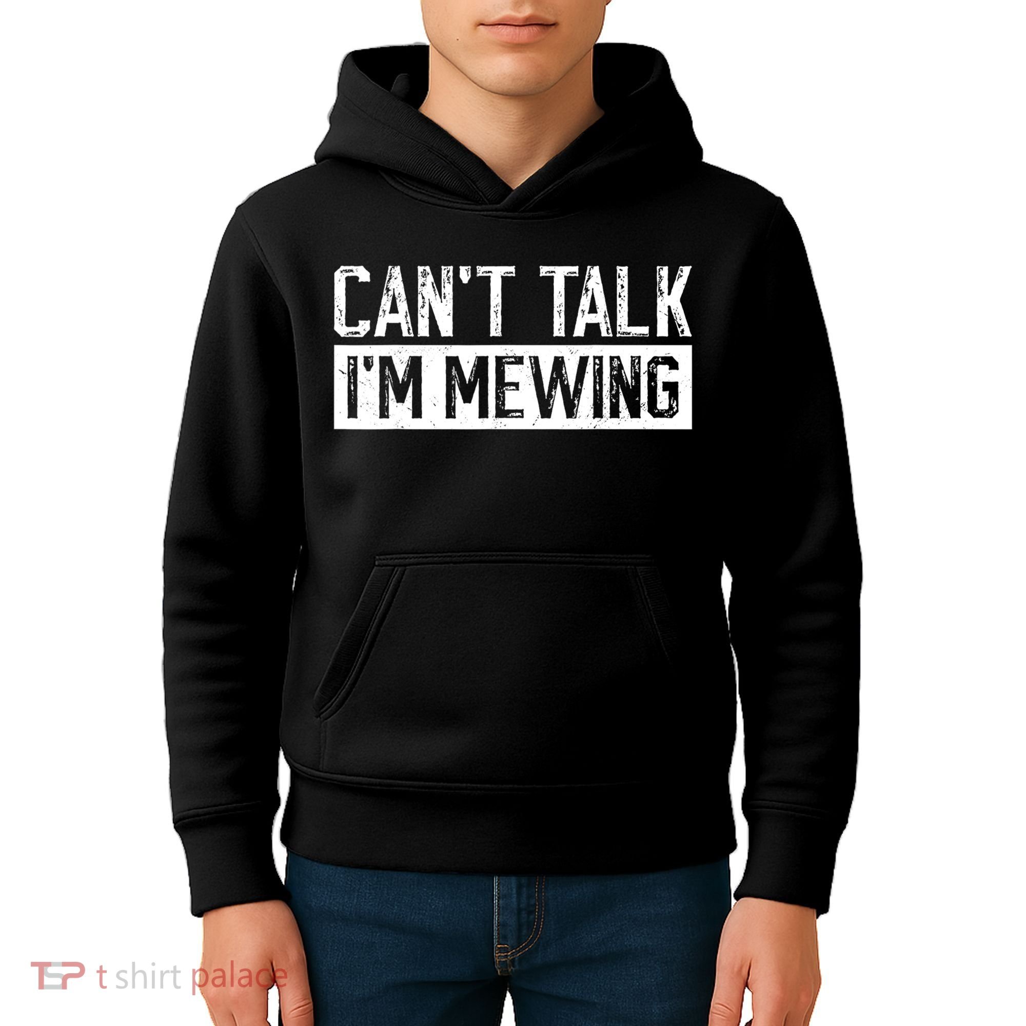 CanT Talk IM Mewing Funny Saying Kids Hoodie