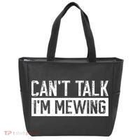 CanT Talk IM Mewing Funny Saying Tote Bag thumb 0