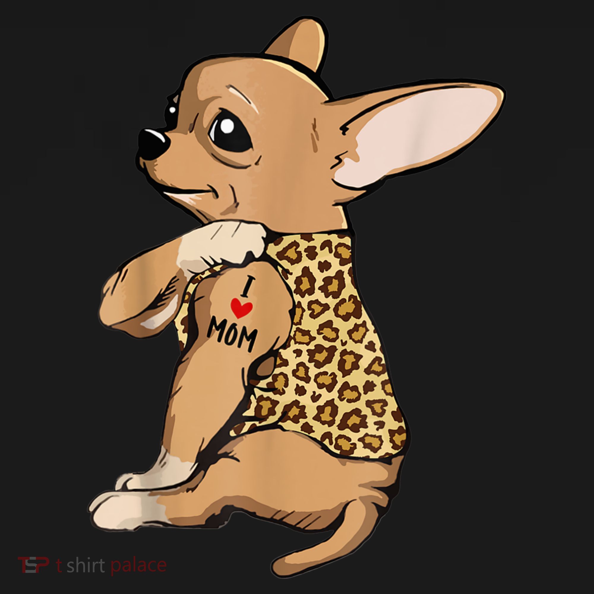 Chihuahua Tattoo I Love Mom T-Shirt