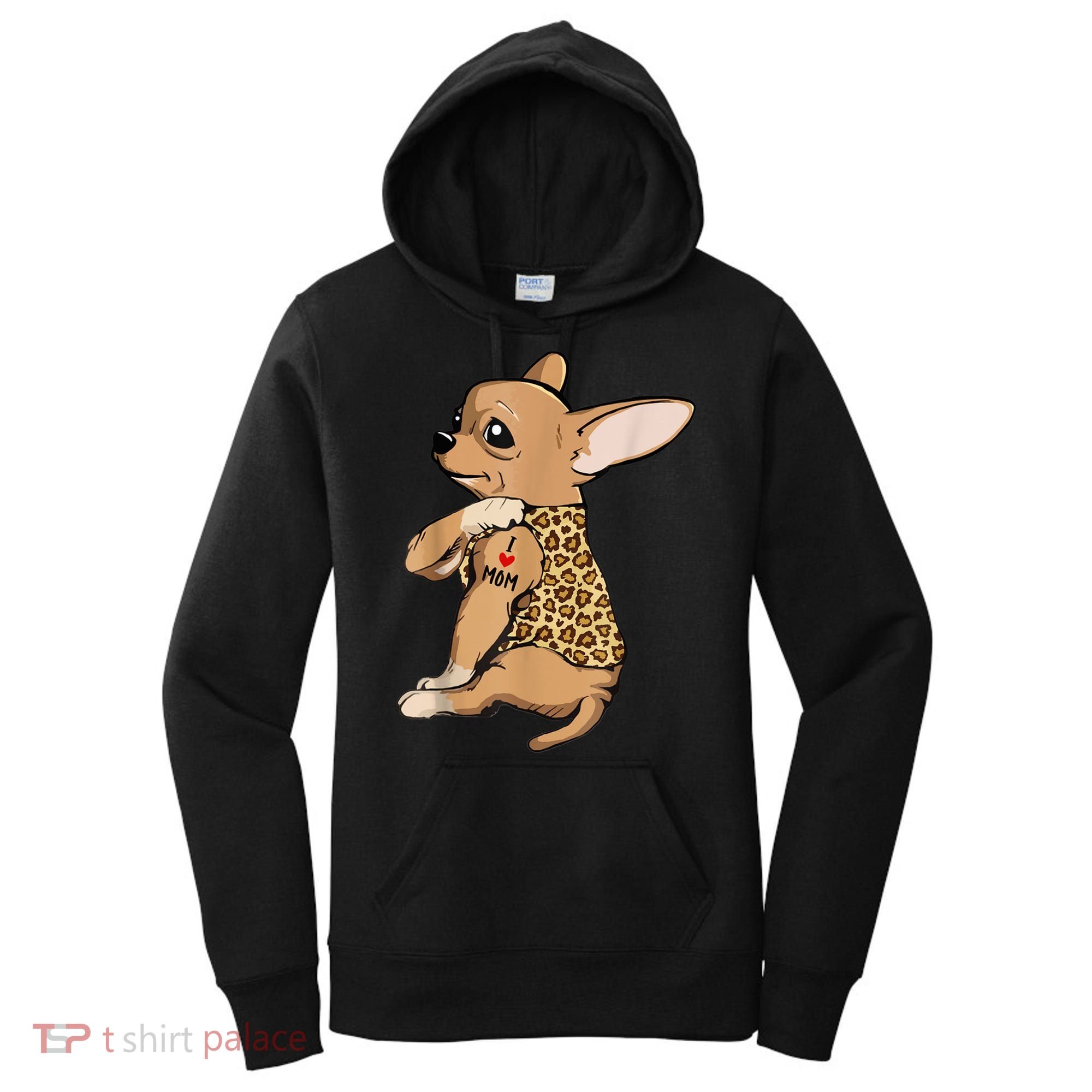 Chihuahua Tattoo I Love Mom Women's Hoodie