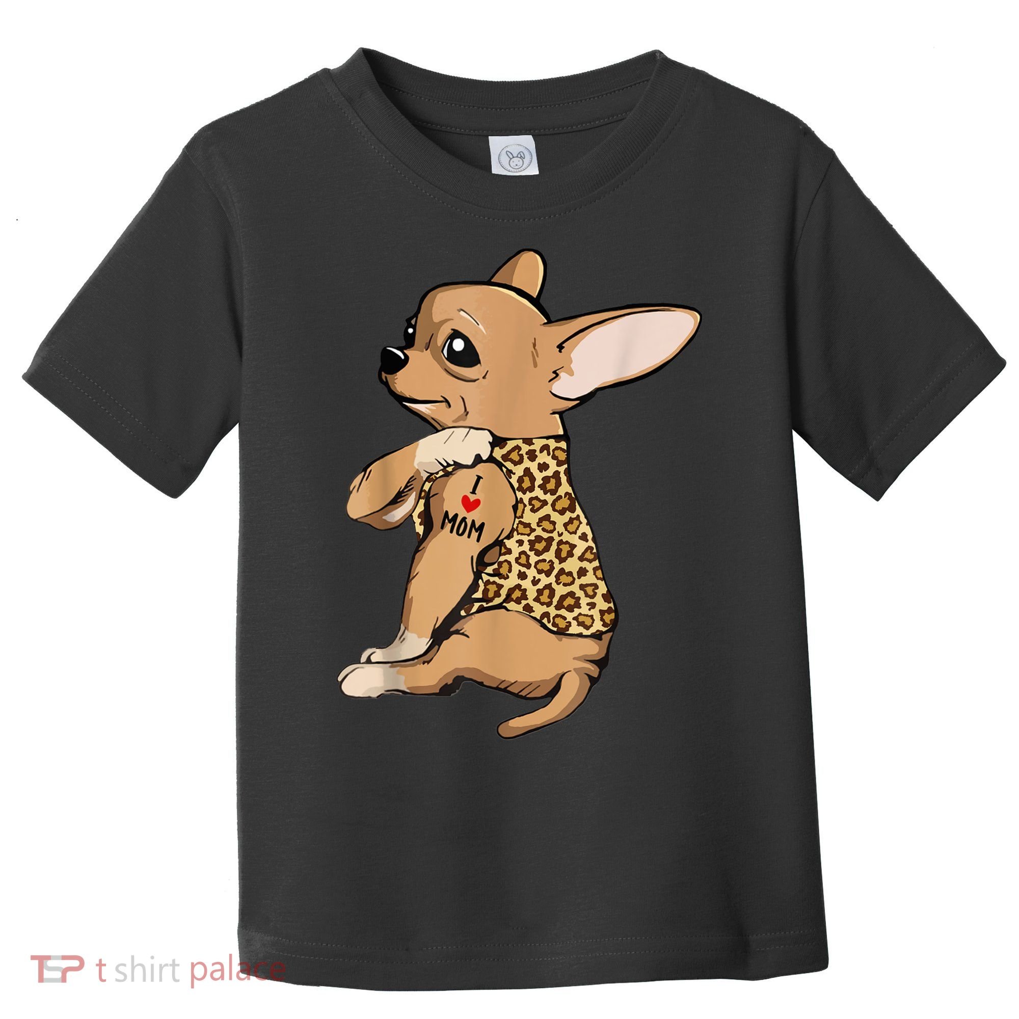Chihuahua Tattoo I Love Mom Toddler T-Shirt