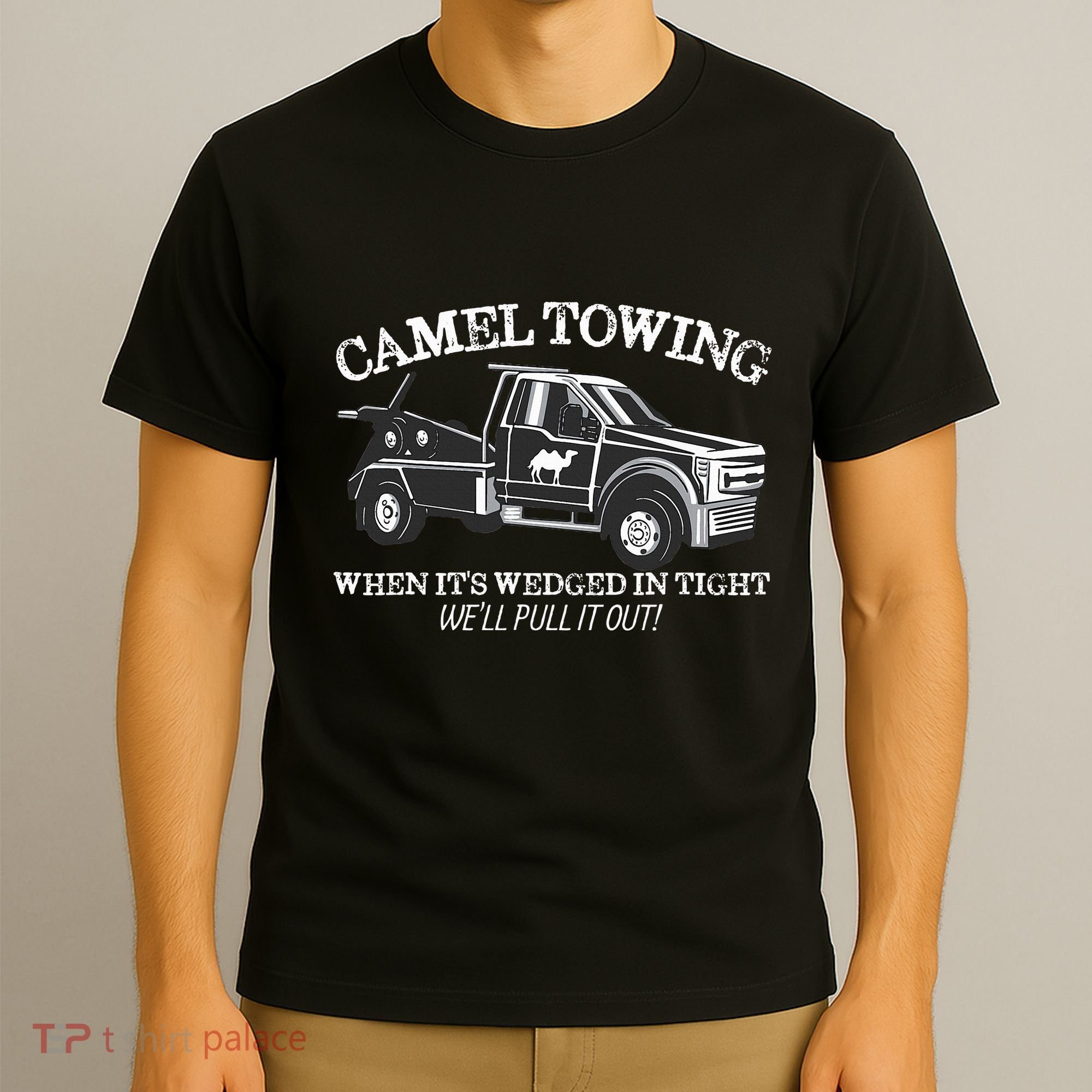 Camel Towing Inappropriate Humor Adult Humor Camel Towing T-Shirt