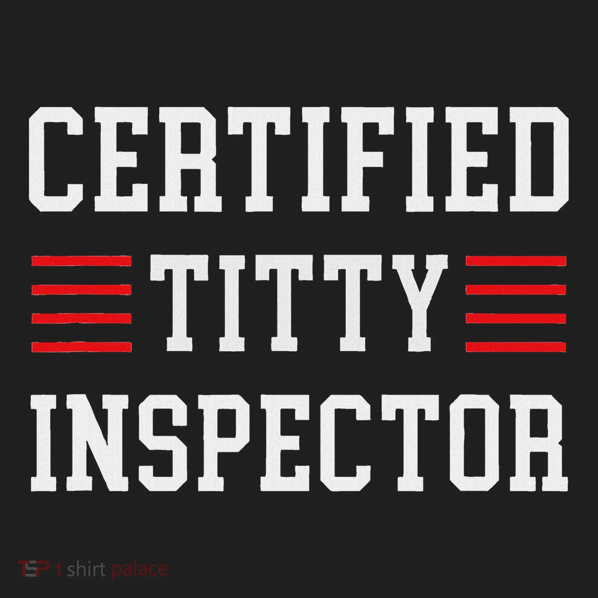 Certified Titty Inspector Women's Sweatshirt