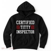 Certified Titty Inspector Hoodie thumb 0