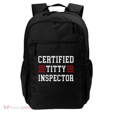 Certified Titty Inspector Backpack