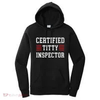 Certified Titty Inspector Women's Hoodie thumb 0