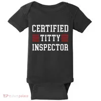Certified Titty Inspector Baby Bodysuit thumb 0