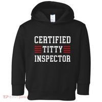 Certified Titty Inspector Toddler Hoodie thumb 0