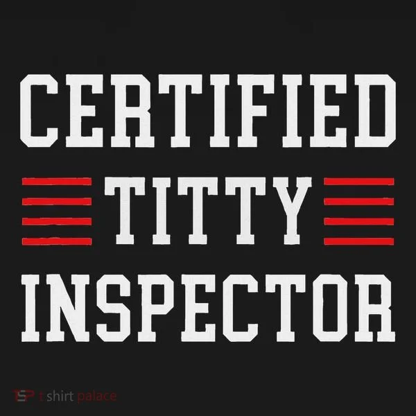 Certified Titty Inspector Tank Top
