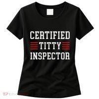 Certified Titty Inspector Women's T-Shirt thumb 0