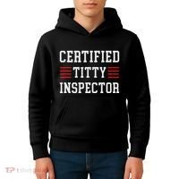 Certified Titty Inspector Kids Hoodie thumb 4