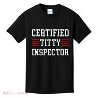 Certified Titty Inspector Kids T-Shirt thumb 0